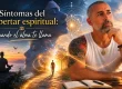 Síntomas del despertar espiritual